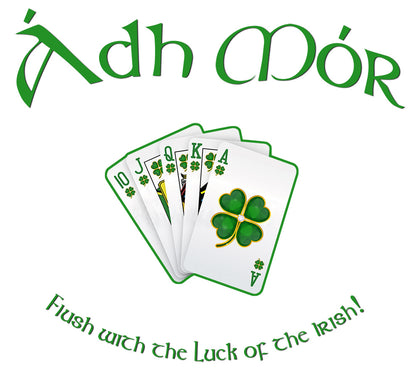 ÁDH MÓR – Flush with Luck!