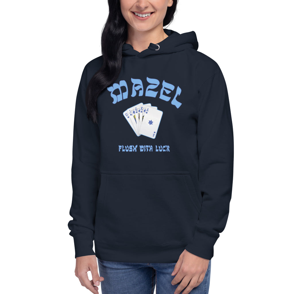 Person wearing a navy blue hoodie with large 'Mazel' and poker card design with Star of David.  "Flush with Luck" on the bottom.