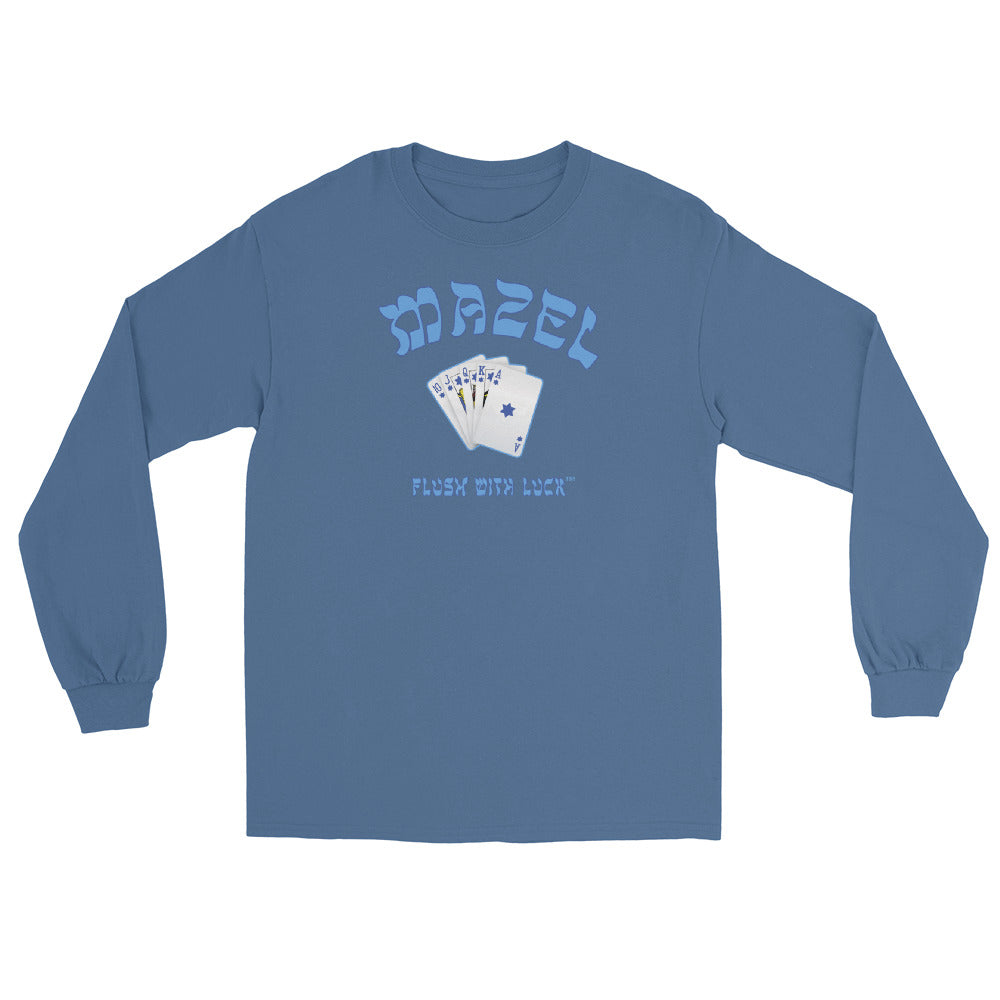 MAZEL FLUSH WITH LUCK Unisex Long Sleeve Tee