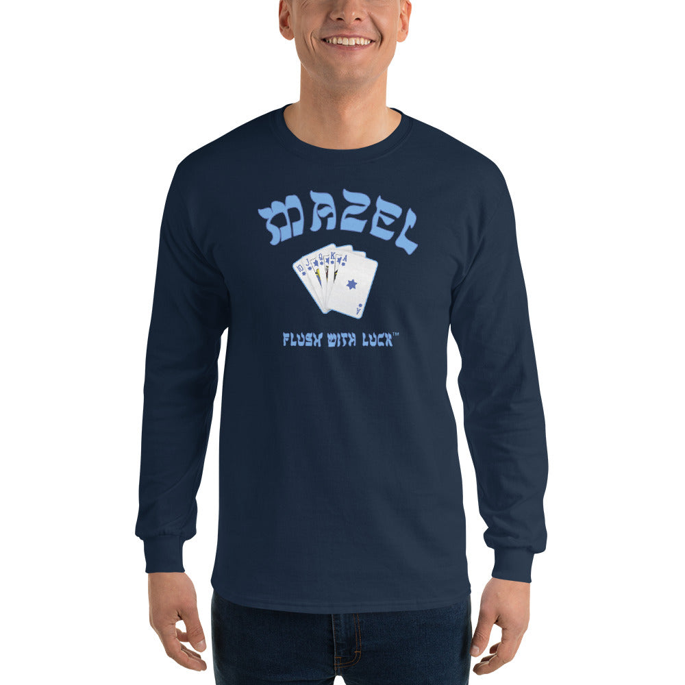 MAZEL FLUSH WITH LUCK Unisex Long Sleeve Tee