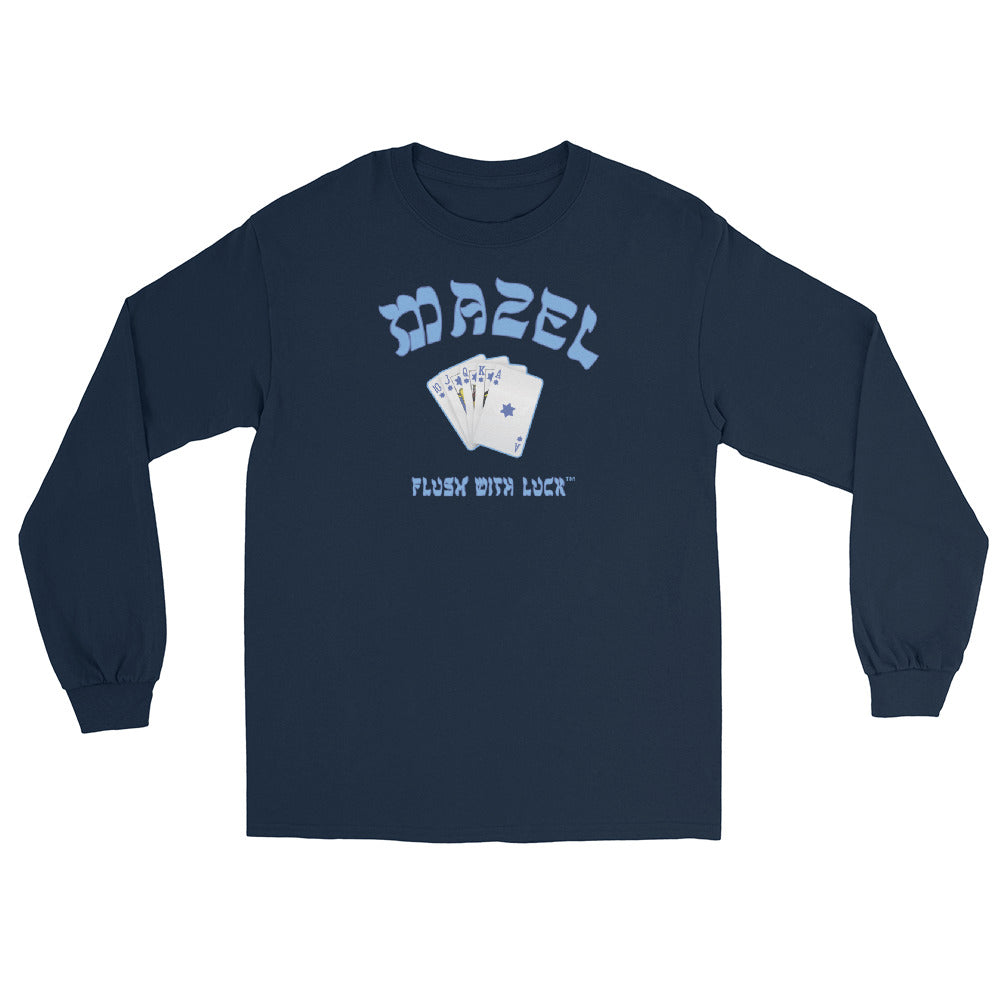 MAZEL FLUSH WITH LUCK Unisex Long Sleeve Tee