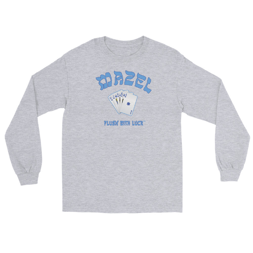 MAZEL FLUSH WITH LUCK Unisex Long Sleeve Tee