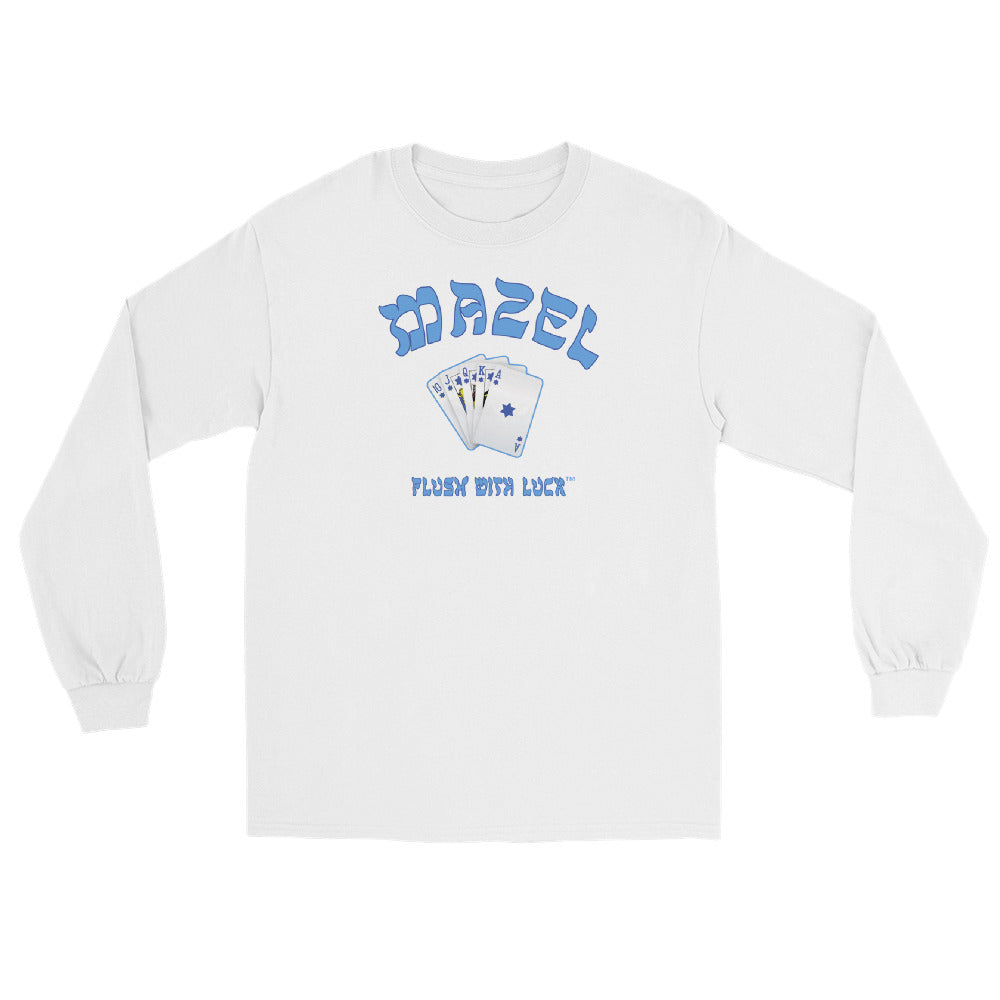 MAZEL FLUSH WITH LUCK Unisex Long Sleeve Tee