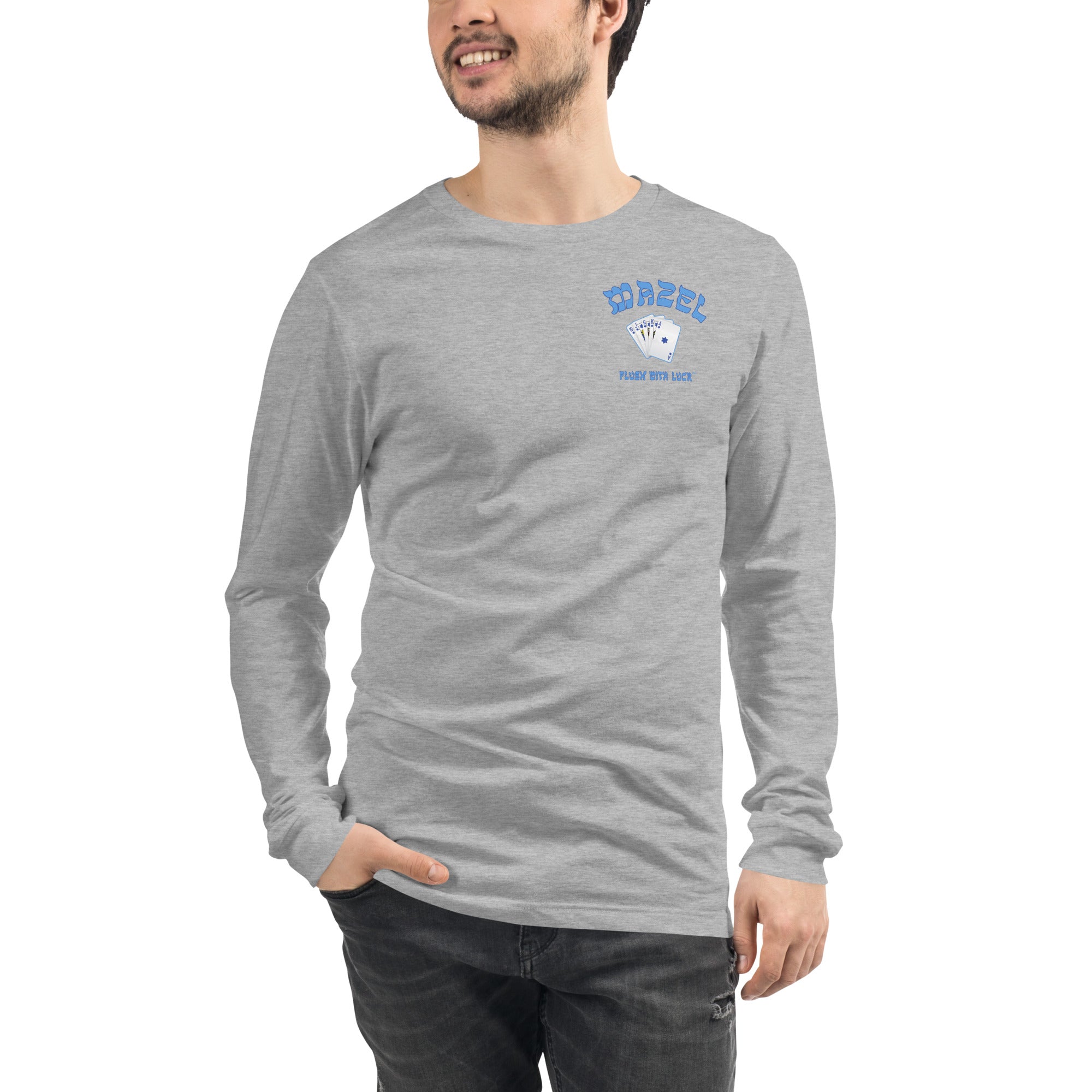 MAZEL FLUSH WITH LUCK Unisex Long Sleeve Tee (2 sides)
