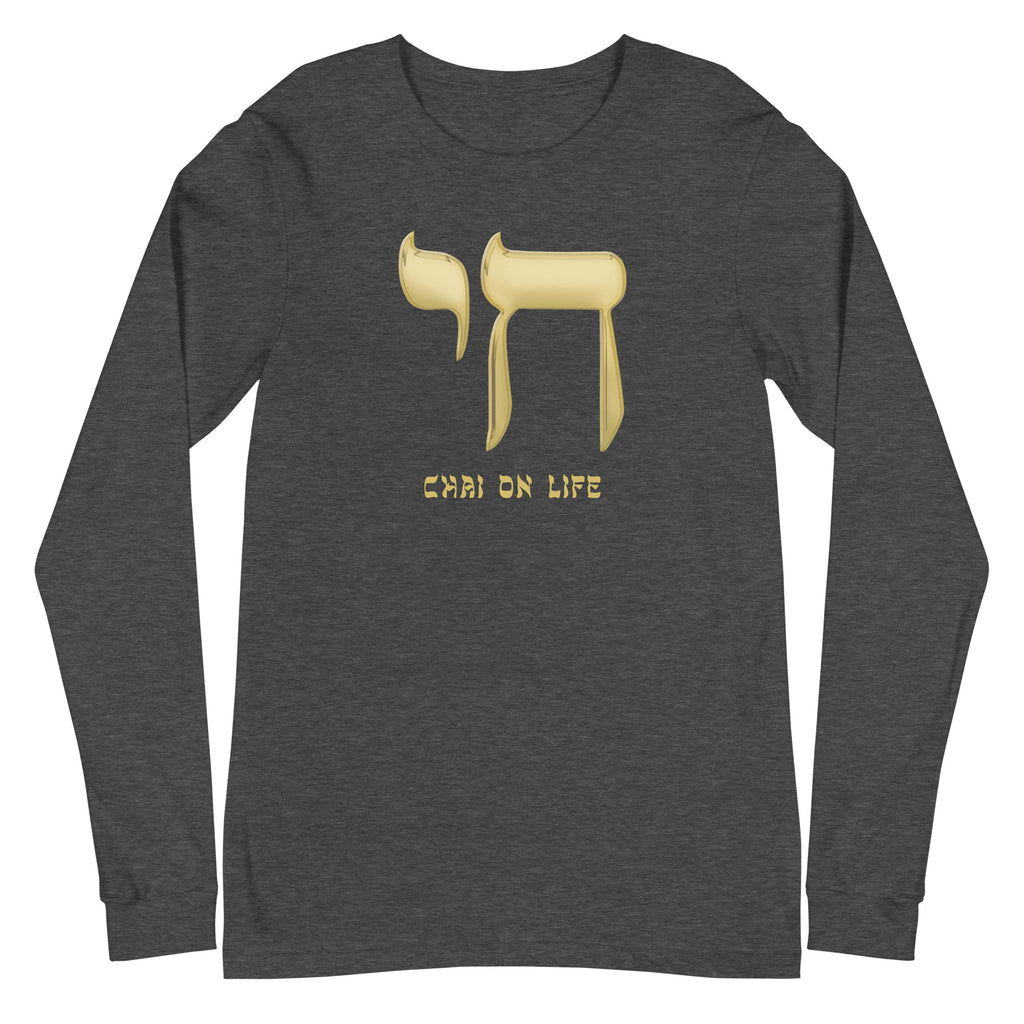 CHAI ON LIFE Unisex Long Sleeve Tee