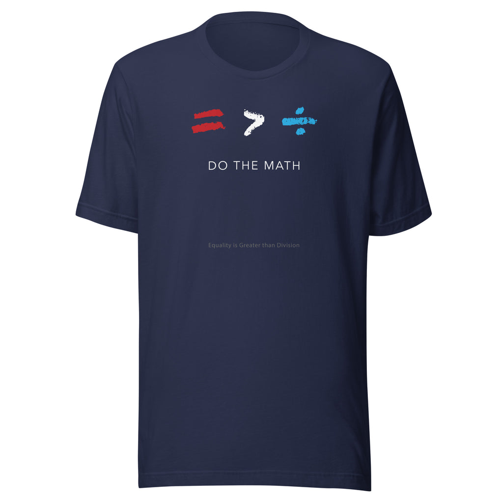 DO THE MATH Unisex T-Shirt