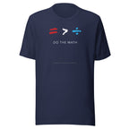 DO THE MATH Unisex T-Shirt